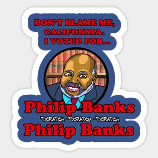 Vote Philip Banks. Sticker